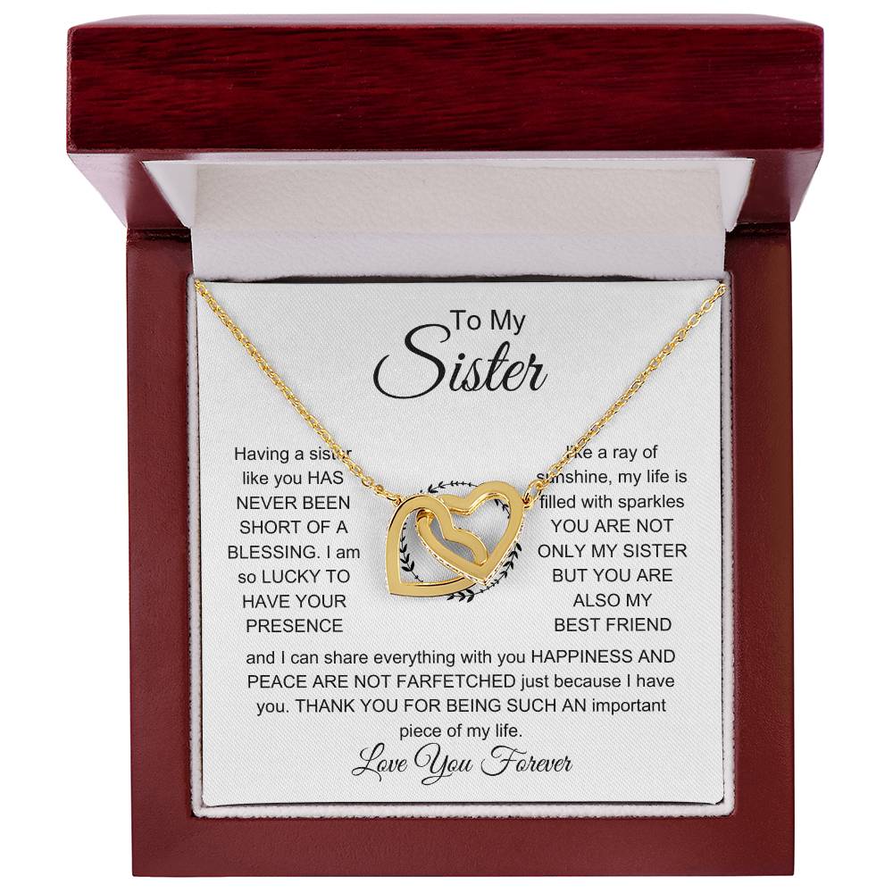 To My Sister - I am so lucky to have your presence - Gift for Sister - Interlocking Hearts Necklace