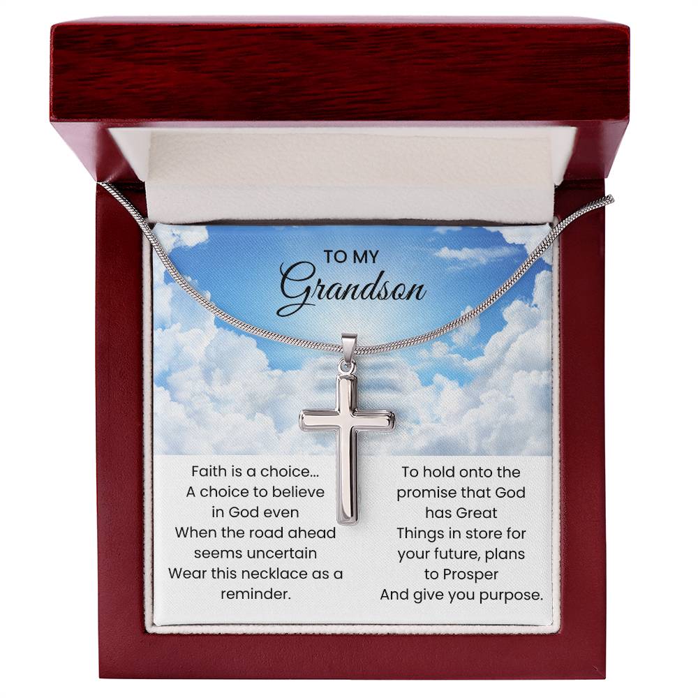 To My Grandson - Faith is a choice - Religious Gift for Grandson - Artisan Cross Necklace