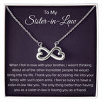 To My Sister In Law - Thank You for Accepting Me - Endless Love Necklace