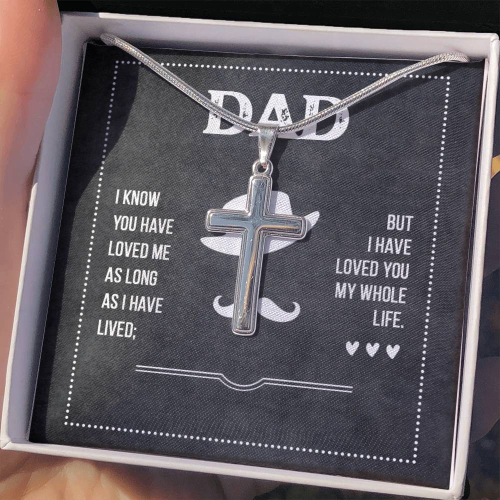 Gift for Dad - I know you have loved me - Artisan Cross Necklace